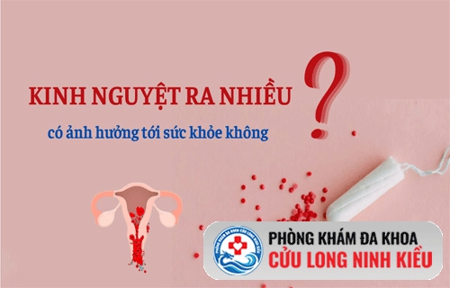 Tác hại khi kinh nguyệt ra nhiều, kinh nguyệt bao nhiêu là nhiều