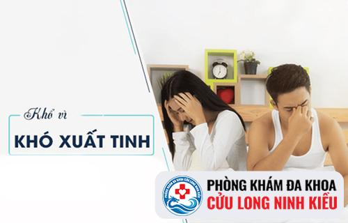 Nguyên nhân, triệu chứng và tác hại của khó xuất tinh đối với đàn ông