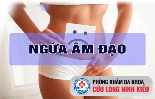 Nguyên nhân và sự nguy hiểm khi bị ngứa rát âm đạo