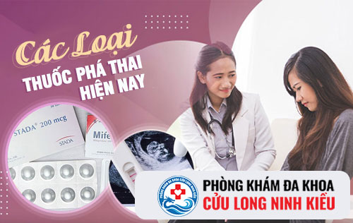 Các loại thuốc phá thai tốt nhất hiện nay