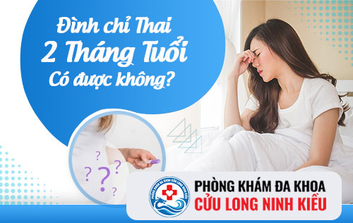 Cách phá thai 2 tháng (8 tuần) đảm bảo hiệu quả