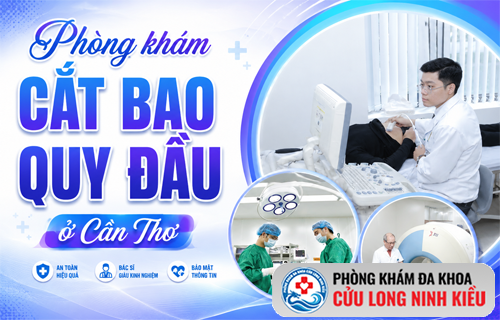 Phòng khám cắt bao quy đầu ở Cần Thơ – Địa điểm khám nam khoa uy tín