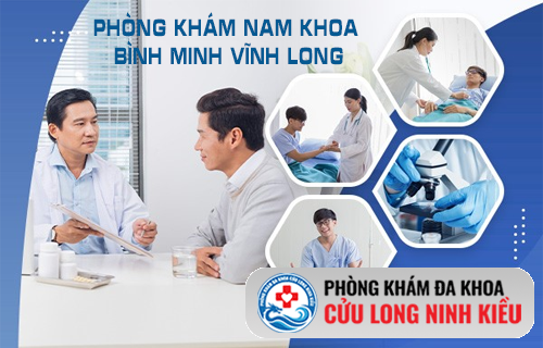 Phòng Khám Nam Khoa Bình Minh Vĩnh Long - Lựa chọn ưu tiên cho sức khỏe