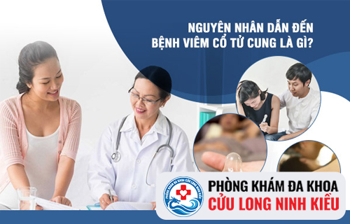 Bệnh viêm cổ tử cung là gì ? Dấu hiệu nhận biết.