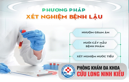 Xét nghiệm bệnh Lậu ra sao ?
