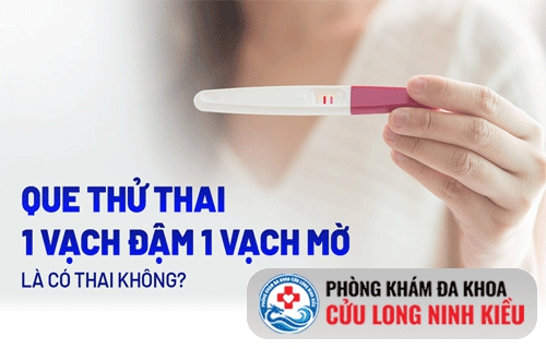 Thử que thử thai 1 vạch đậm 1 vạch mờ có thai không?
