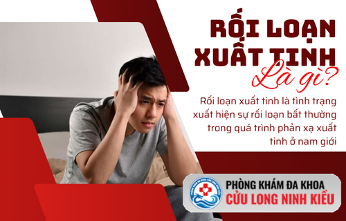 Rối loạn xuất tinh là gì? Khi bản lĩnh đàn ông bị thử thách