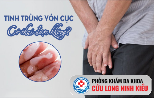 Góc thắc mắc: Tinh trùng vón cục có thai không?